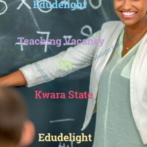Teaching Vacancies in Kwara State